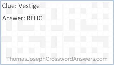 Crossword Solver bomb-vestige. . Vestige crossword clue
